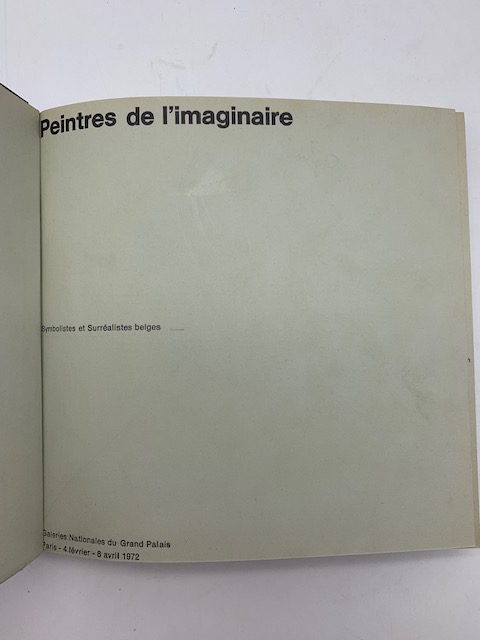 Peintres de l'imaginaire. Symbolistes et surrealistes belges